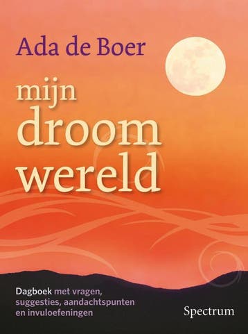 Mijn droomwereld - A. de Boer 9789049103125, Verzenden, Zo goed als nieuw, A. de Boer