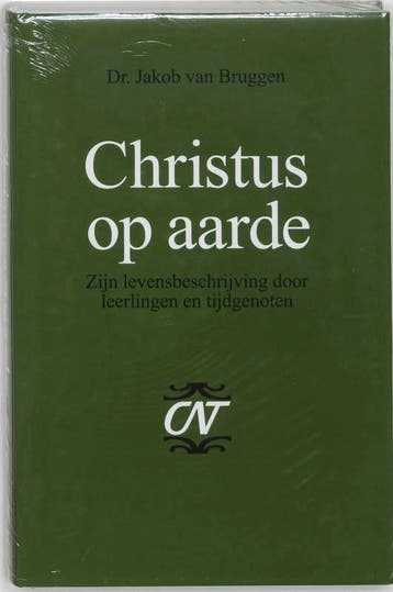 Christus op aarde / Commentaar op het Nieuwe Testament Derde, Boeken, Verzenden, Zo goed als nieuw, Jakob van Bruggen