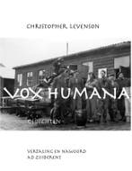 Vox Humana 9789081388733 Christopher Levenson, Verzenden, Gelezen, Christopher Levenson