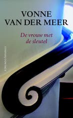 De Vrouw Met De Sleutel 9789025436292 Vonne van der Meer, Boeken, Ophalen of Verzenden, Nieuw, Vonne van der Meer