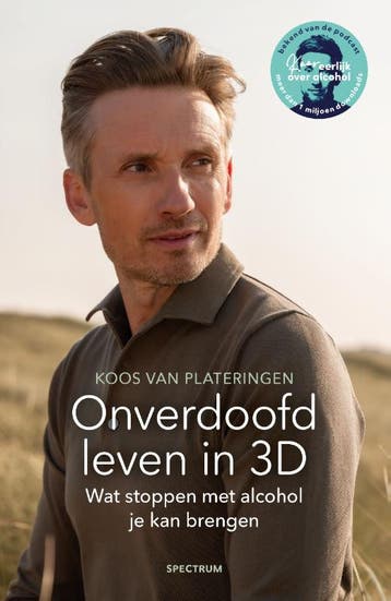 Onverdoofd leven in 3D - Koos van Plateringen 9789000398492, Verzenden, Zo goed als nieuw, Koos van Plateringen