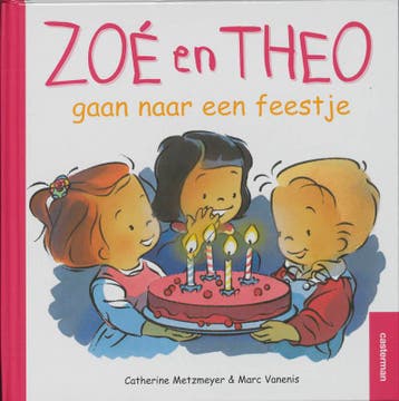 Zoe en Theo gaan naar een feestje / Zoe en Theo - C., Boeken, Kinderboeken | Kleuters, Verzenden, Zo goed als nieuw, C. Metzmeyer