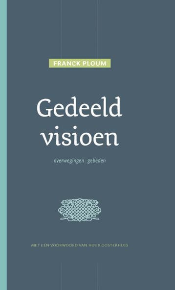 Gedeeld visioen - Franck Ploum 9789025961299, Verzenden, Gelezen, Franck Ploum