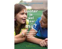 Boek Luister je wel naar mij? 9789085600992, Verzenden, Zo goed als nieuw