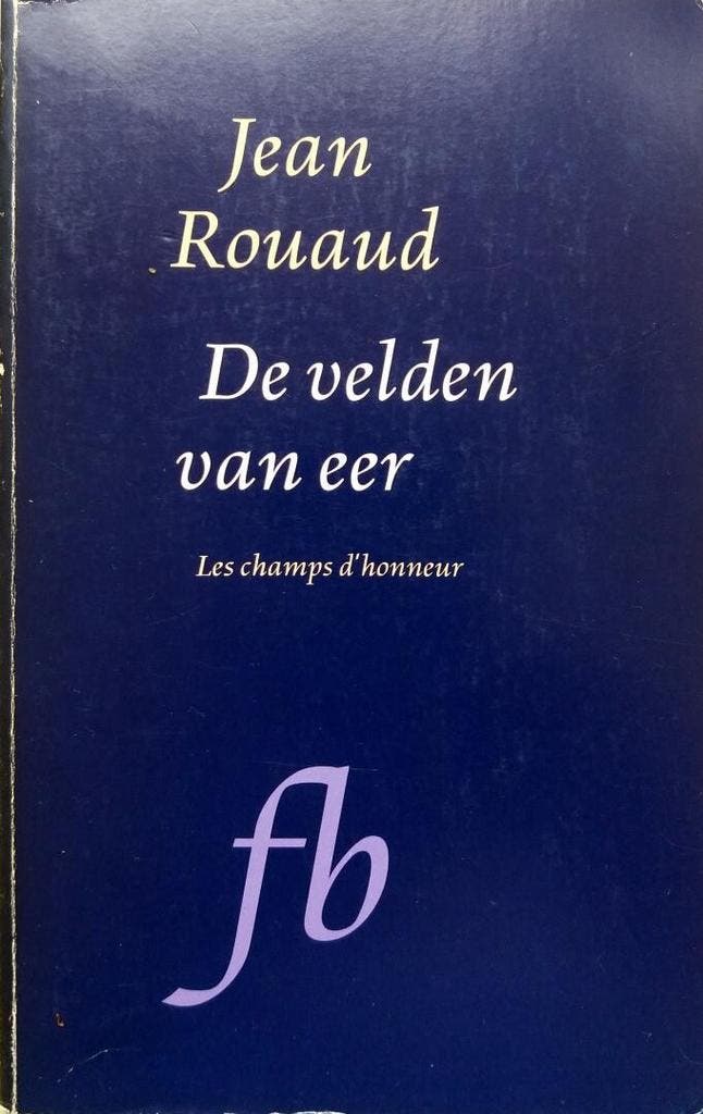 De velden van eer 9789054190028 Rouaud, Boeken, Overige Boeken, Gelezen, Verzenden