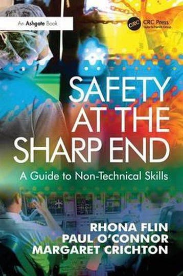 Safety at the Sharp End - Rhona Flin 9780754646006, Boeken, Verzenden, Zo goed als nieuw, Rhona Flin