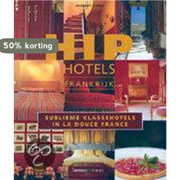 Hip Hotels Frankrijk 9789020942972 H. Ypma, Boeken, Verzenden, Gelezen, H. Ypma