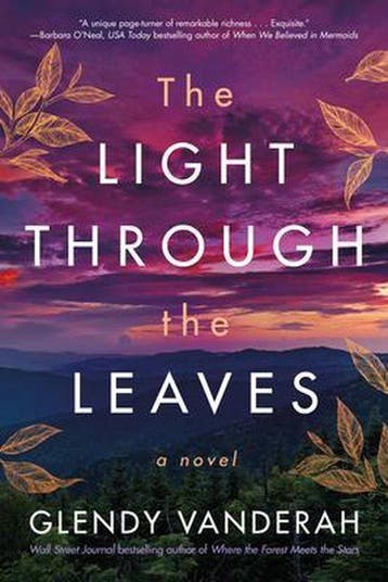 The Light Through the Leaves A Novel - Glendy Vanderah, Boeken, Verzenden, Zo goed als nieuw, Glendy Vanderah
