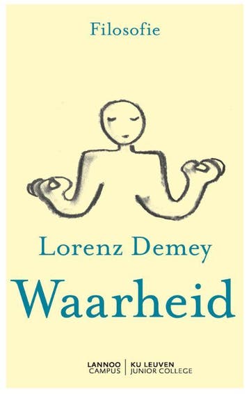 Waarheid - Lorenz Demey 9789401462280, Verzenden, Zo goed als nieuw, Lorenz Demey