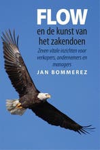 9789460001994 Flow en de kunst van het zakendoen, Verzenden, Zo goed als nieuw, Jan Bommerez