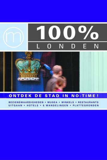 100% Londen / 100% stedengidsen - Maaike van den Berg, Verzenden, Gelezen, Maaike van den Berg