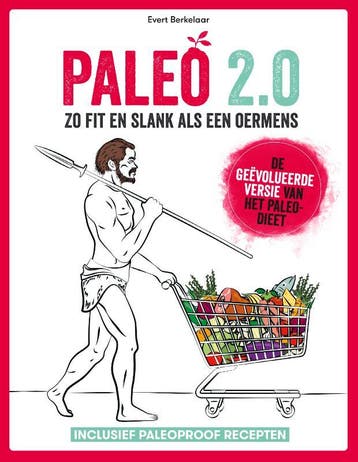 Paleo 2.0 - Evert Berkelaar 9789021575827, Boeken, Verzenden, Zo goed als nieuw, Evert Berkelaar