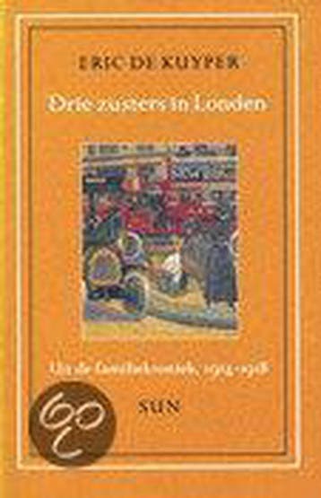 Drie zusters in Londen / Sun-literair - Eric de Kuyper, Boeken, Verzenden, Gelezen, Eric de Kuyper