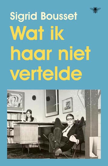 Wat ik haar niet vertelde (Nieuw), Boeken, Verzenden, Nieuw, Sigrid Bousset