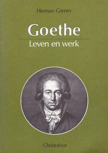 Goethe - Herman Grimm - 9789062381470 - Paperback, Boeken, Verzenden, Nieuw