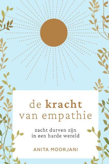 9789000375035 De kracht van empathie Anita Moorjani, Verzenden, Nieuw, Anita Moorjani
