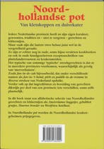 Noordhollandse pot 9789055136902, Boeken, Verzenden, Zo goed als nieuw