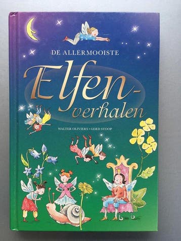 De allermooiste Elfenverhalen - Oliviers 9789043816755, Verzenden, Gelezen, Oliviers