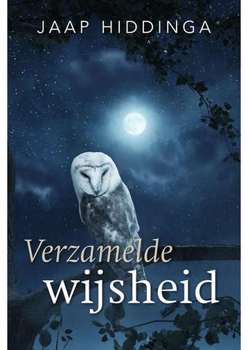 Verzamelde wijsheid Jaap Hiddinga, Boeken, Verzenden, Gelezen
