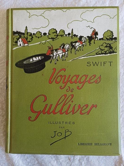 Swift / Job - Voyages de Gulliver - 1927, Antiek en Kunst, Antiek | Boeken en Bijbels