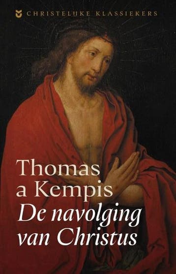 De navolging van Christus | 9789043541060 | Thomas a Kempis, Zo goed als nieuw, Thomas a Kempis