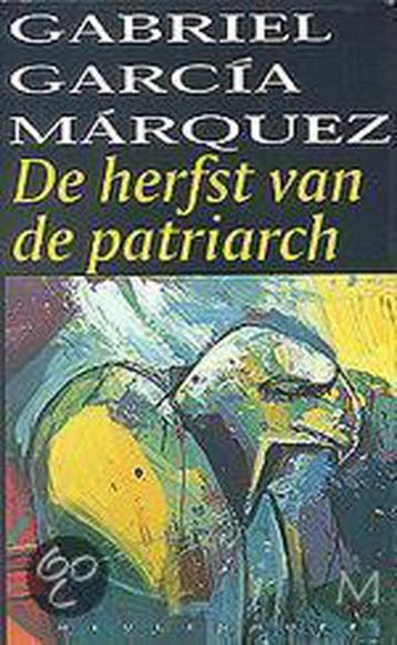 De herfst van de patriarch - Gabriel García Márquez, Verzenden, Gelezen, Gabriel García Márquez