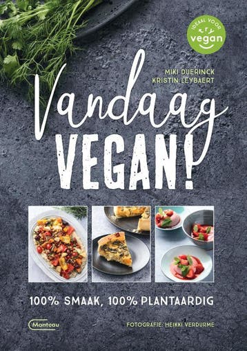 Vandaag vegan! - Miki Duerinck 9789022335536, Verzenden, Zo goed als nieuw, Miki Duerinck