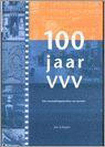 100 Jaar VVV - Schipper, Verzenden, Gelezen
