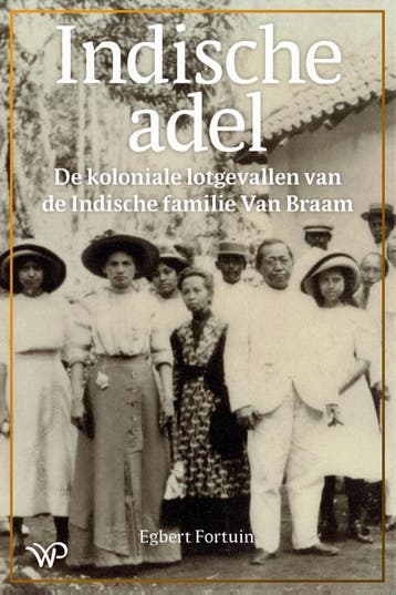 Indische adel - Egbert Fortuin 9789464563139, Boeken, Verzenden, Zo goed als nieuw, Egbert Fortuin
