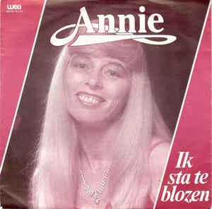 vinyl single 7 inch - Annie - Ik Sta Te Blozen, Verzenden, Zo goed als nieuw, 7 inch, Nederlandstalig