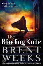 The Blinding Knife 9781841499079 Brent Weeks, Verzenden, Zo goed als nieuw, Brent Weeks