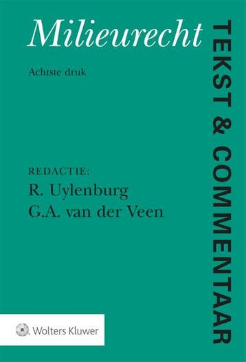 Tekst  Commentaar Milieurecht 9789013153101, Boeken, Zo goed als nieuw