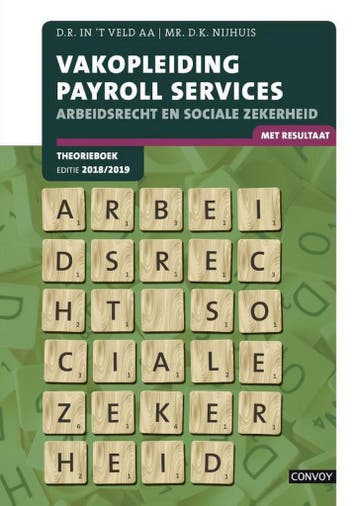 Vakopleiding Payroll services Theorieboek Arbeidsrecht en, Verzenden, Gelezen, D.K. Nijhuis