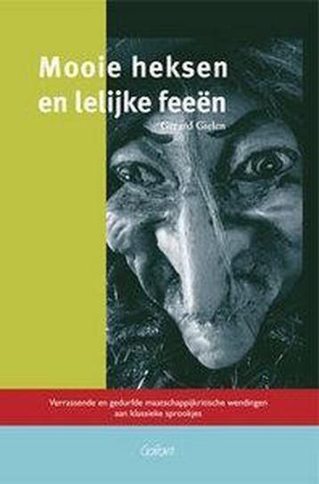 Mooie heksen en lelijke feeën - G. Gielen 9789044119053, Boeken, Verzenden, Gelezen, G. Gielen