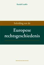 Inleiding tot de Europese rechtsgeschiedenis d 9789058676795, Boeken, Verzenden, Zo goed als nieuw