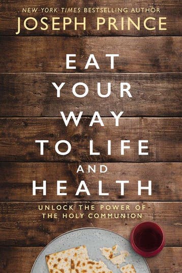 Eat Your Way to Life and Health - Joseph Prince, Boeken, Verzenden, Zo goed als nieuw, Joseph Prince