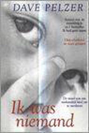 Ik was niemand - Dave Pelzer 9789051086522, Verzenden, Gelezen, Dave Pelzer