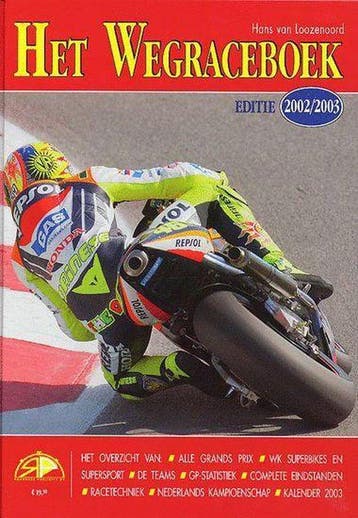 2002 - Het wegraceboek - H. van Loozenoord, Verzenden, Gelezen