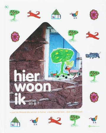 Hier woon ik, en jij? / Hier woon ik / [1] 9789044317961, Verzenden, Zo goed als nieuw