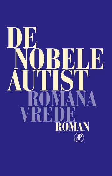 9789029528290 De nobele autist | Tweedehands, Verzenden, Zo goed als nieuw, Romana Vrede