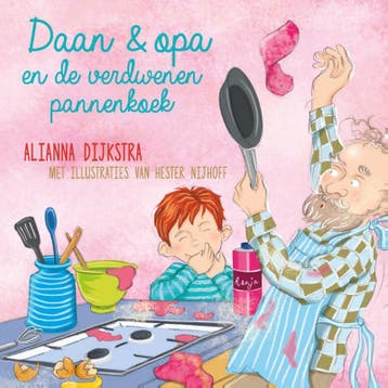 Daan & opa en de verdwenen pannenkoek - Alianna Dijkstra, Boeken, Verzenden, Gelezen, Alianna Dijkstra