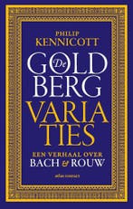 De Goldbergvariaties (9789045040080, Philip Kennicott), Boeken, Verzenden, Nieuw