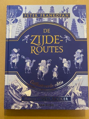 Kunstboek Geschiedenis - De Zijderoutes geillustreerd, Verzenden, Zo goed als nieuw, Azië