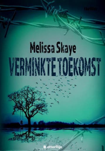 Verminkte toekomst / VT-reeks / 4 - Melissa Skaye, Verzenden, Gelezen, Melissa Skaye