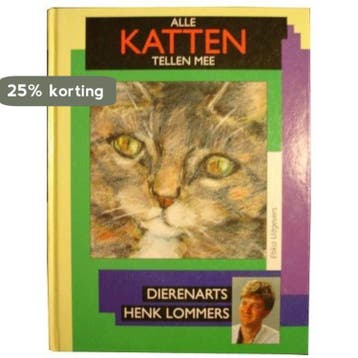 Alle katten tellen mee - H. Lommers 9789052661018, Boeken, Verzenden, Gelezen, H. Lommers