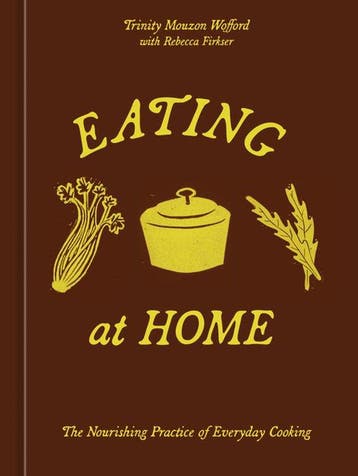 9780593836927 Eating At Home Trinity Mouzon Wofford, Boeken, Verzenden, Nieuw, Trinity Mouzon Wofford