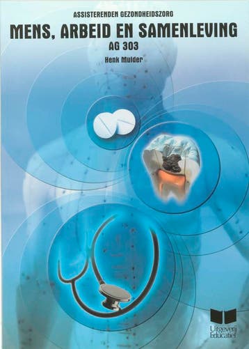 Mens, arbeid en samenleving / AG 303 / Assisterenden, Boeken, Verzenden, Zo goed als nieuw, H. Mulder