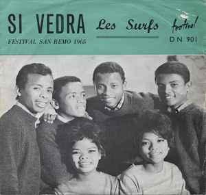 vinyl single 7 inch - Les Surfs - Si Vedra (Festival San..., Verzenden, Zo goed als nieuw, 7 inch, Pop