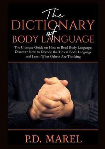 9786069836415 The Dictionary of Body Language, Verzenden, Nieuw, P D Marel