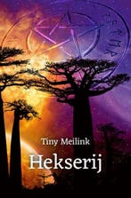 Hekserij 9789403743080 Tiny Meilink, Boeken, Verzenden, Gelezen, Tiny Meilink